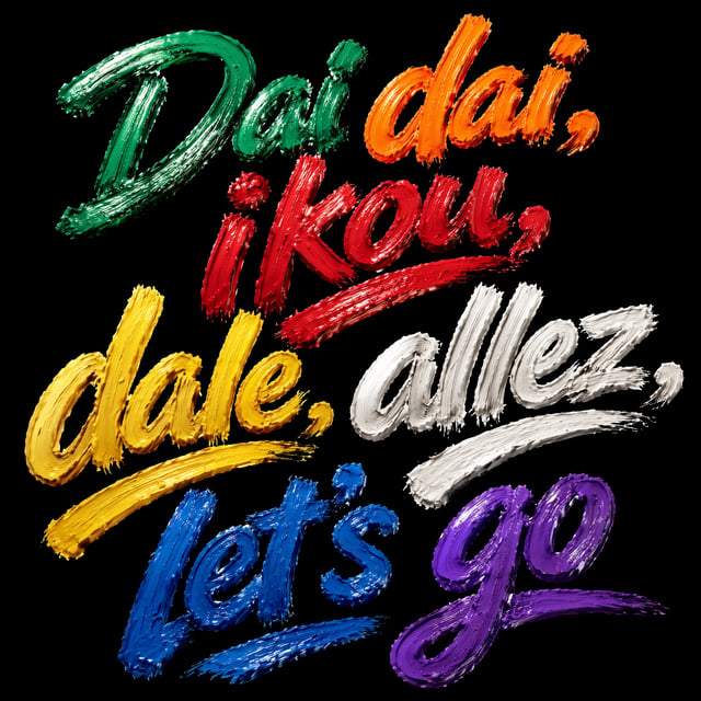 Logotipo tipográfico en 3D compuesto por las frases Dai dai, ikou, dale, allez, let's go, ejecutadas